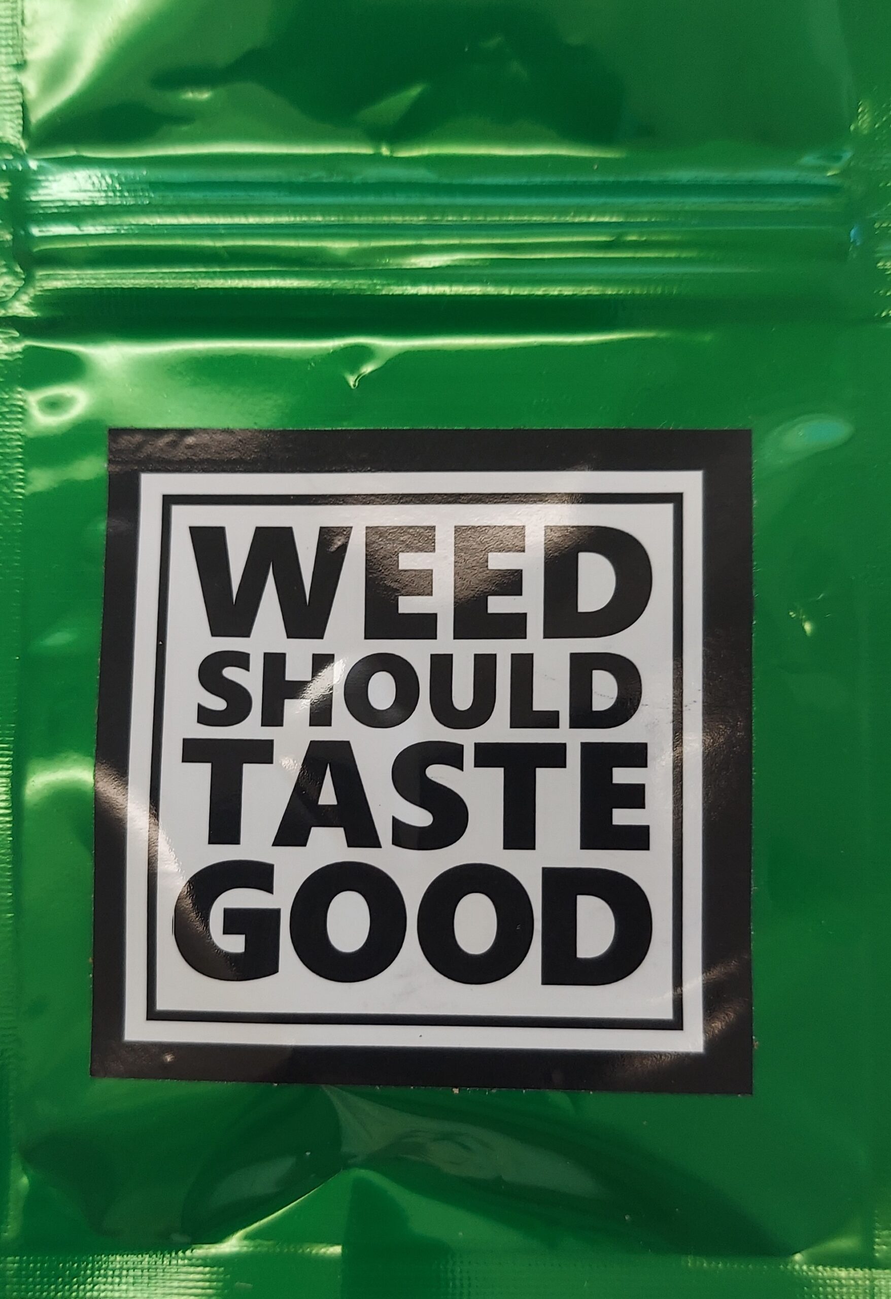 Weed Should Taste Good – Service Dog CBD